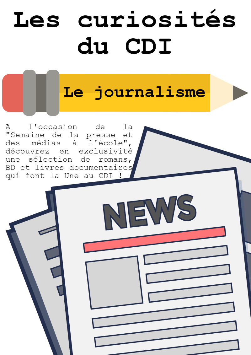 Les curiosités du CDI - le journalisme