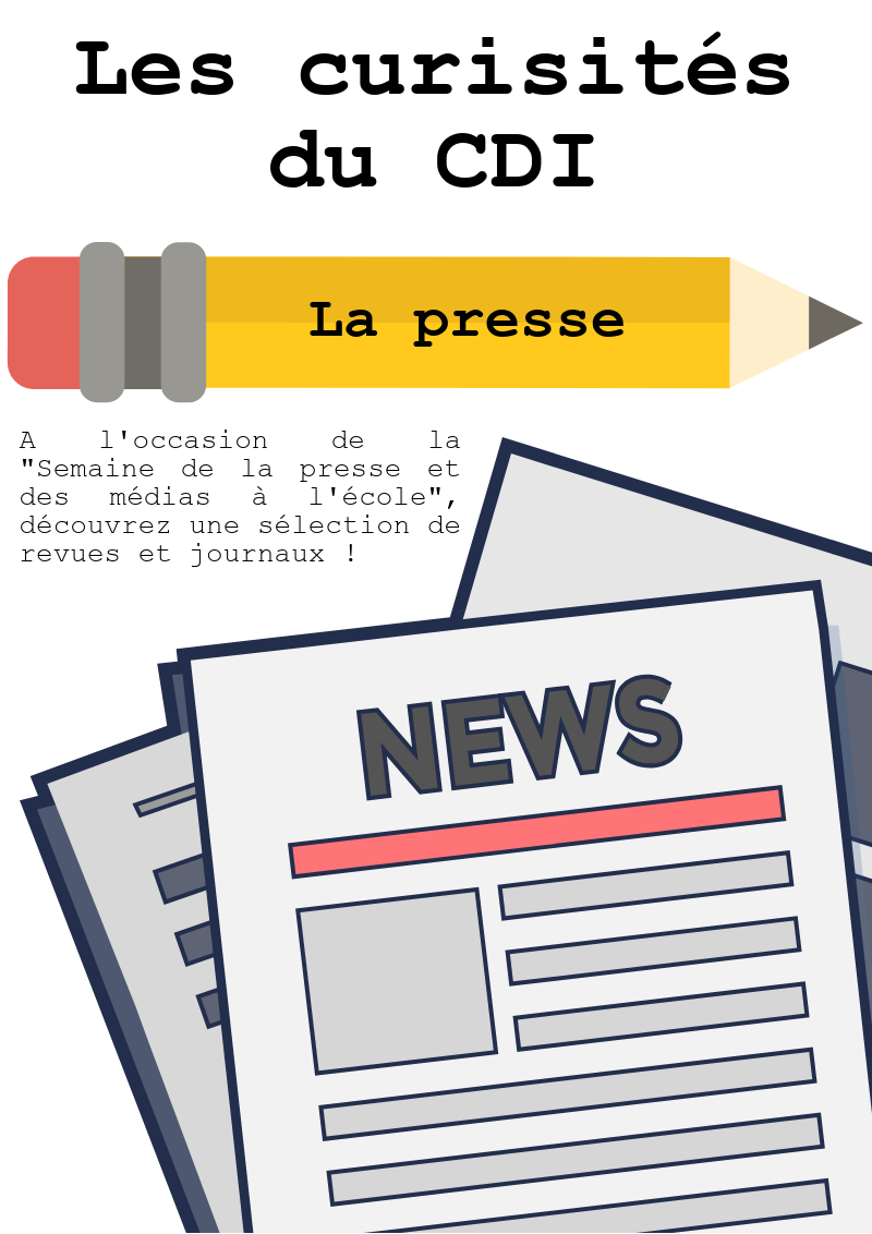 Les curiosités du CDI - La presse